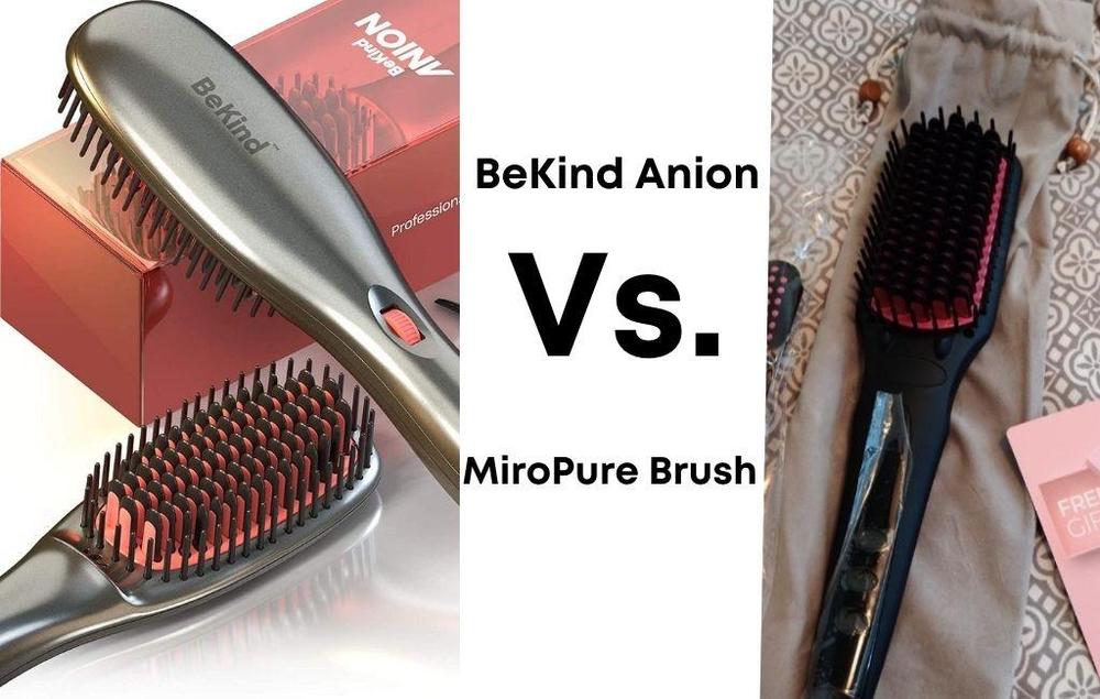 BeKind Anion Hair Straightener Brush Vs. Enhanced Hair Straightener Brush by MiroPure